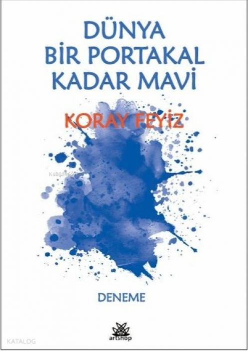 Vorderes Coverbild Dünya Bir Portakal Kadar Mavi
