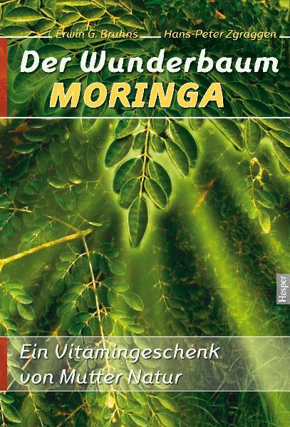 Vorderes Coverbild Der Wunderbaum Moringa
