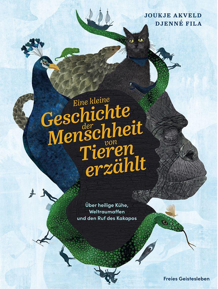 Vorderes Coverbild Eine kleine Geschichte der Menschheit von Tieren erzählt