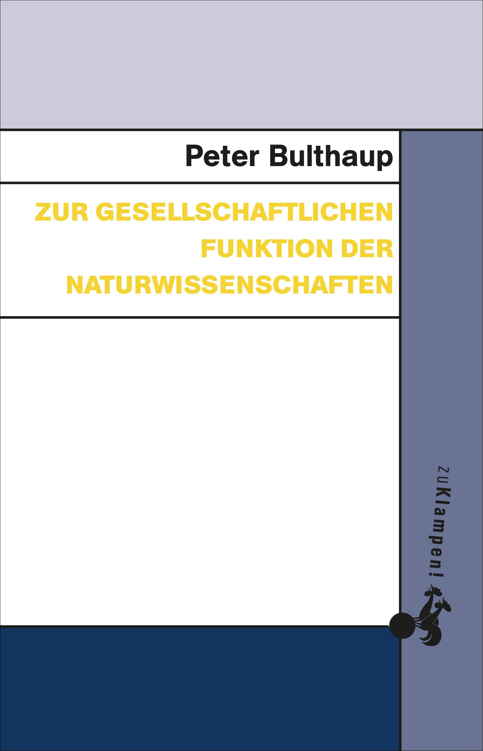 Vorderes Coverbild Zur gesellschaftlichen Funktion der Naturwissenschaften