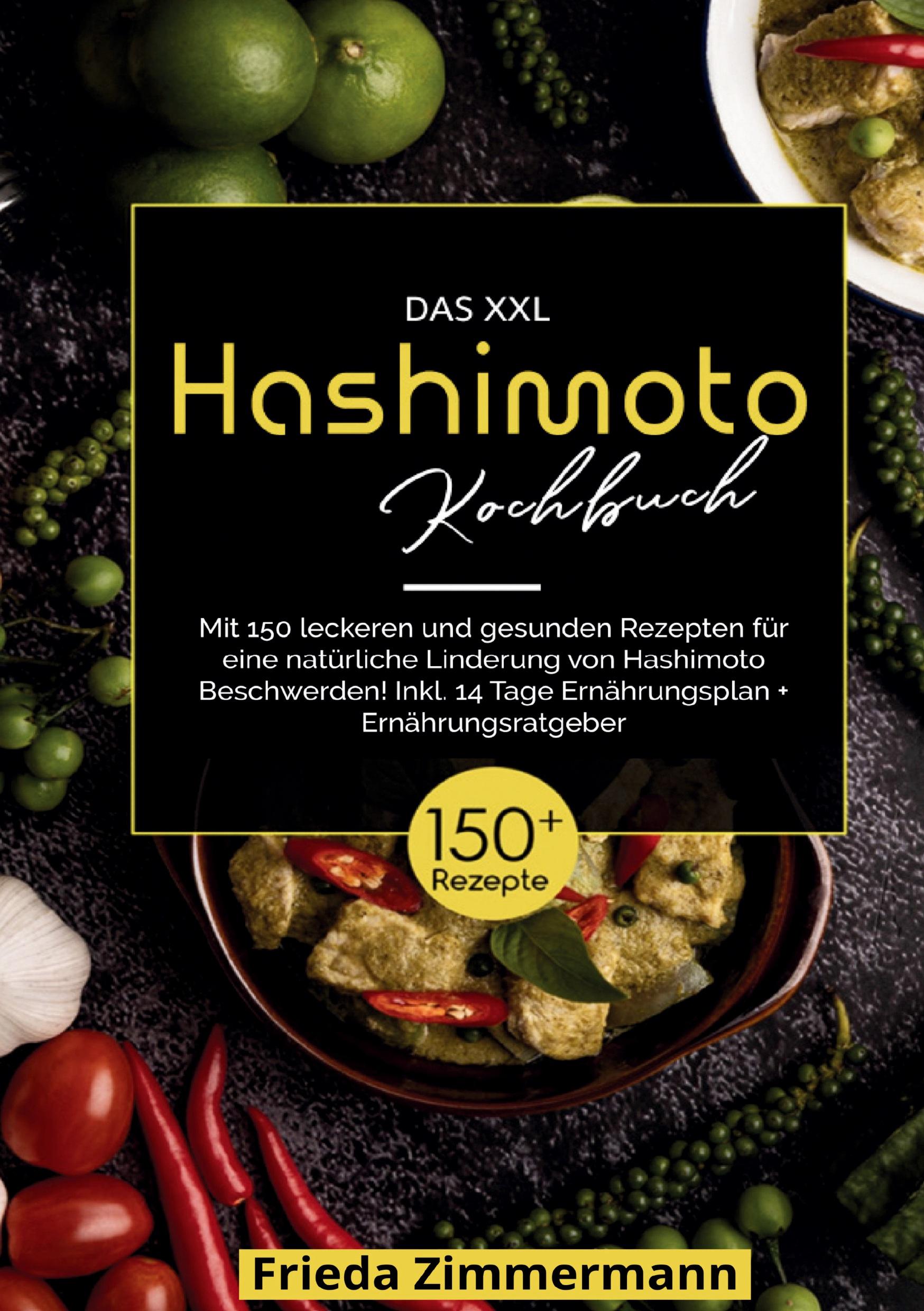 Vorderes Coverbild Das XXL Hashimoto Kochbuch - 150 gesunde Rezepte für ein besseres Leben