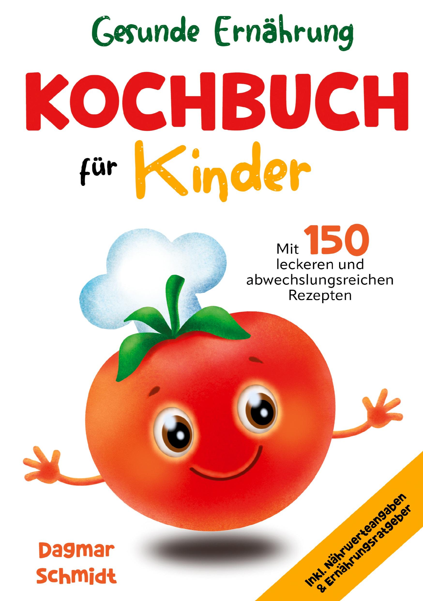 Vorderes Coverbild Kochbuch für Kinder - Gesunde Ernährung leicht gemacht