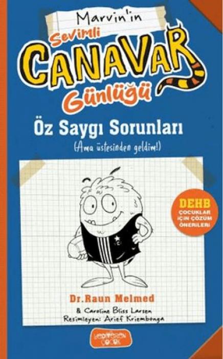 Vorderes Coverbild Marvinin Sevimli Canavar Günlügü - Öz Saygi Sorunlari