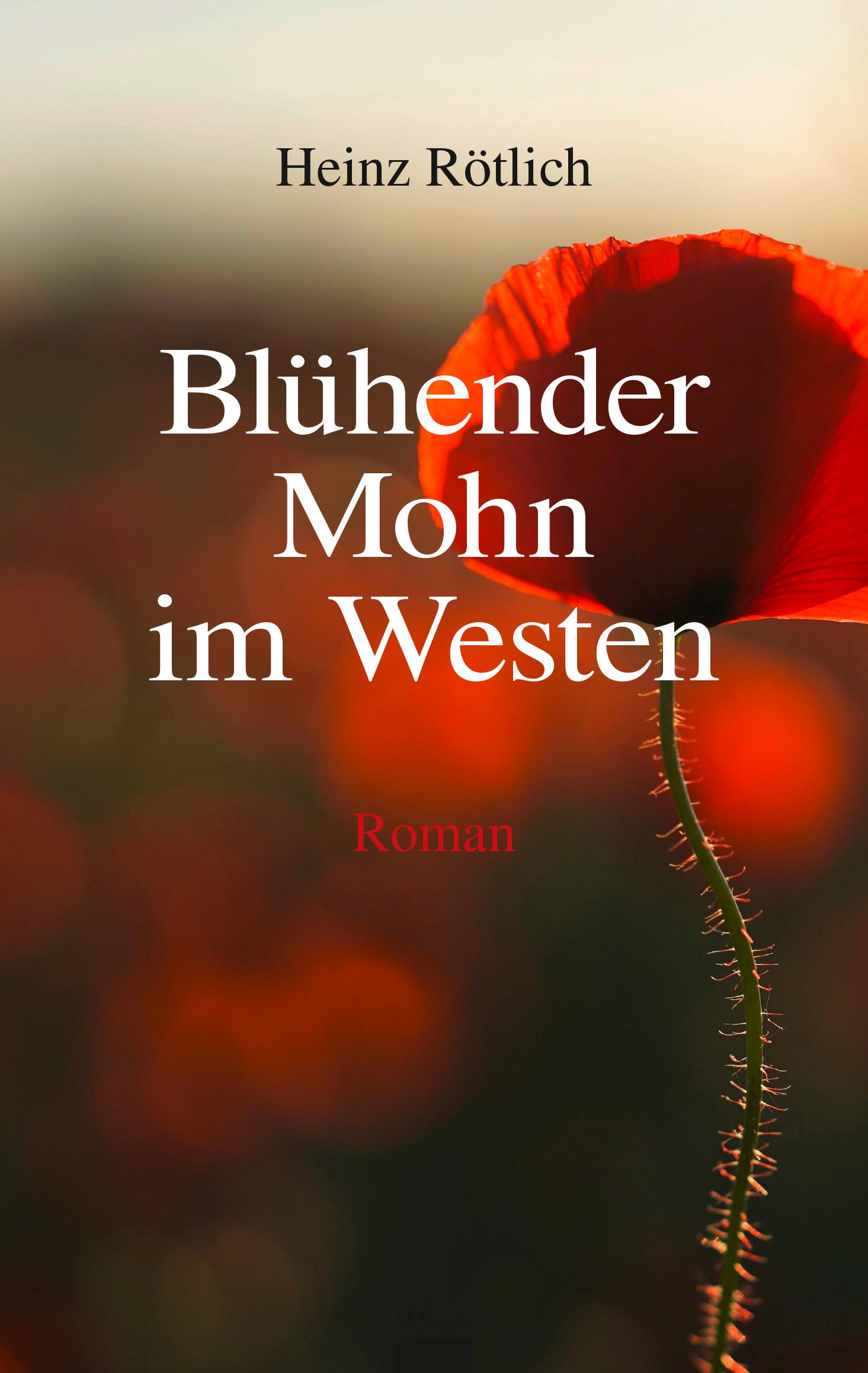 Vorderes Coverbild Blühender Mohn im Westen