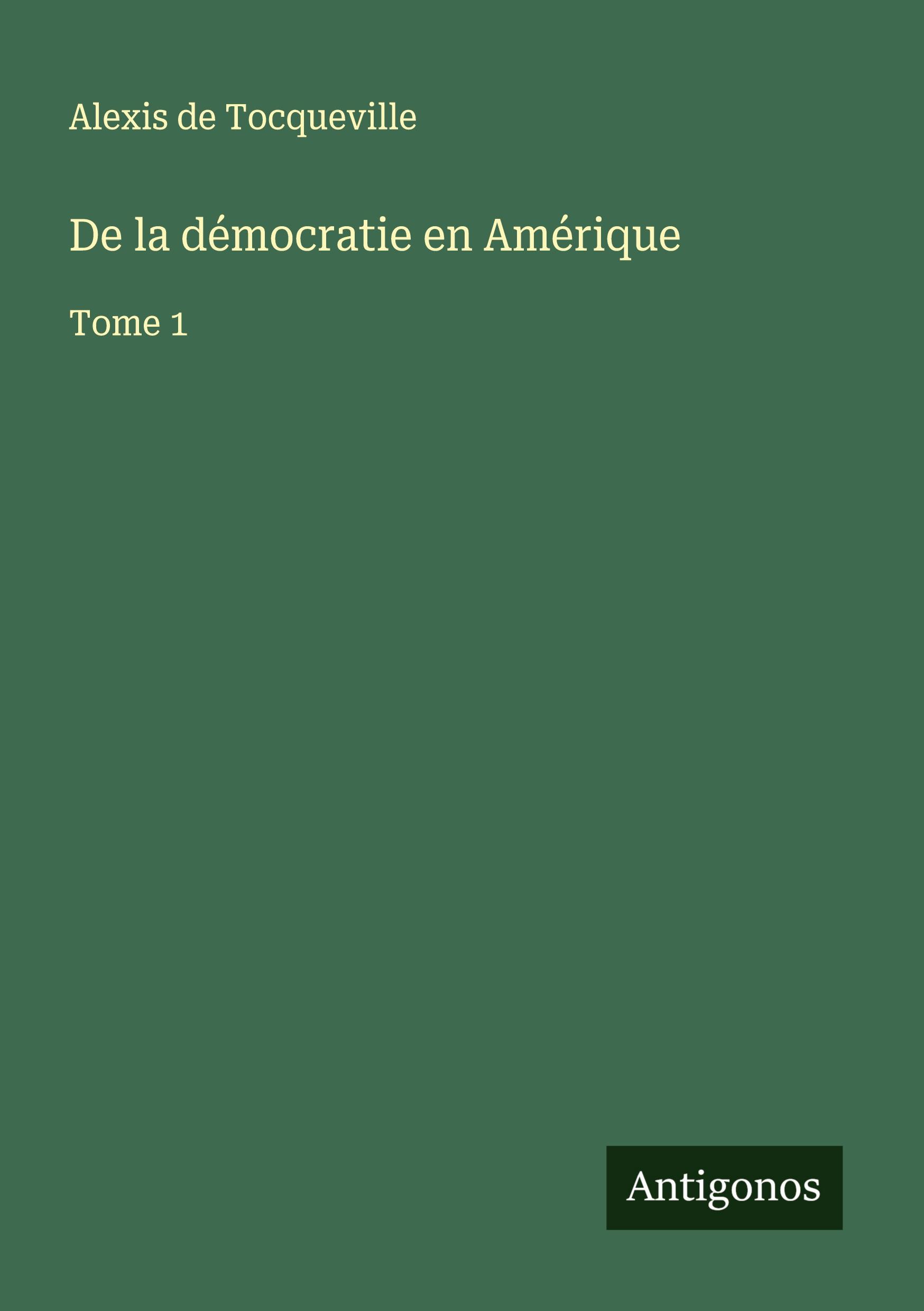 Vorderes Coverbild De la démocratie en Amérique