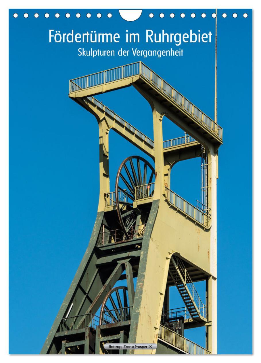 Vorderes Coverbild Fördertürme im Ruhrgebiet - Skulpturen der Vergangenheit (Wandkalender 2026 DIN A4 hoch), CALVENDO Monatskalender