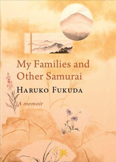 Vorderes Coverbild MY FAMILIES AND OTHER SAMURAI
