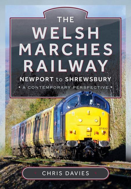 Vorderes Coverbild The Welsh Marches Railway