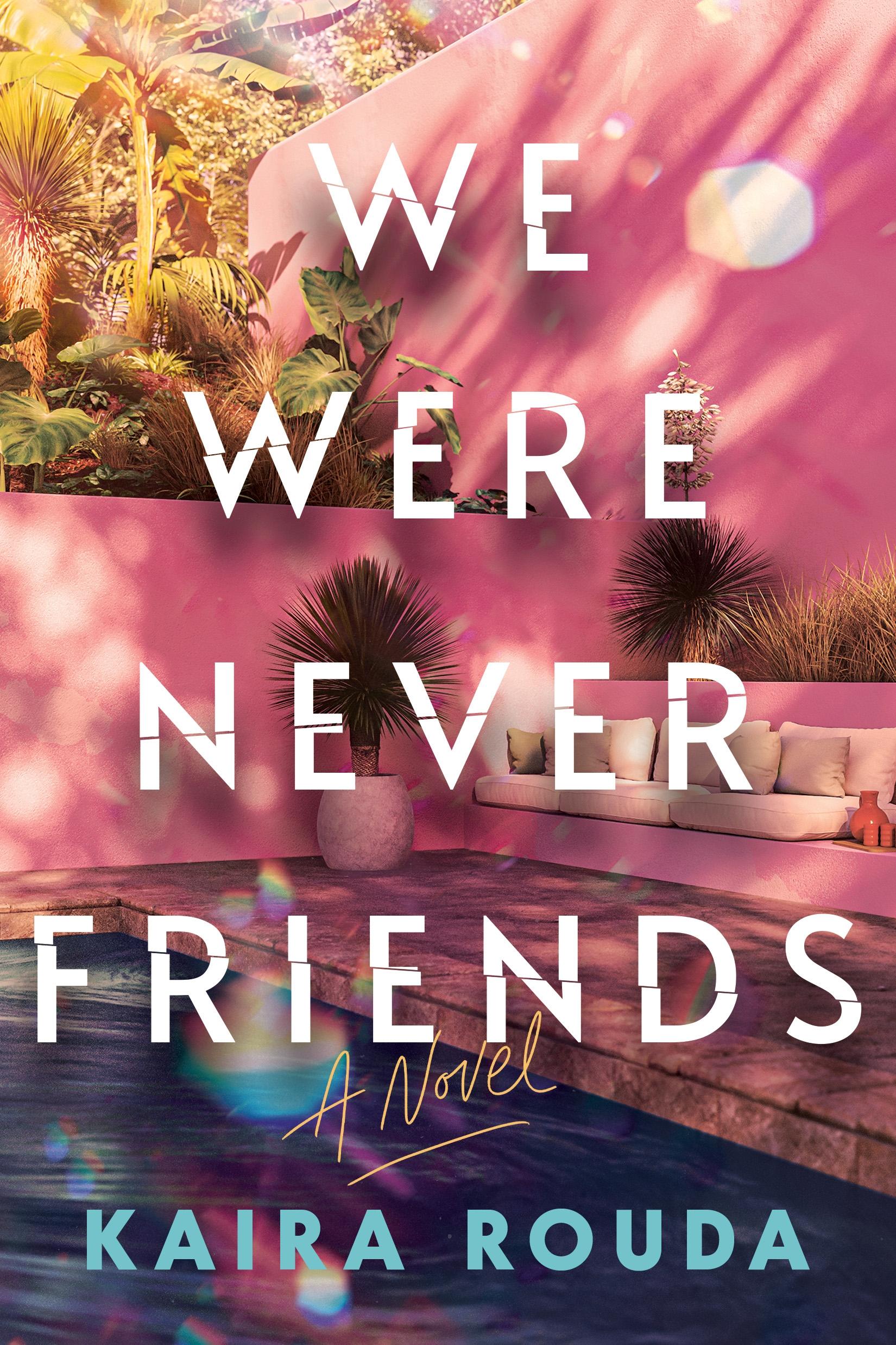 Vorderes Coverbild We Were Never Friends