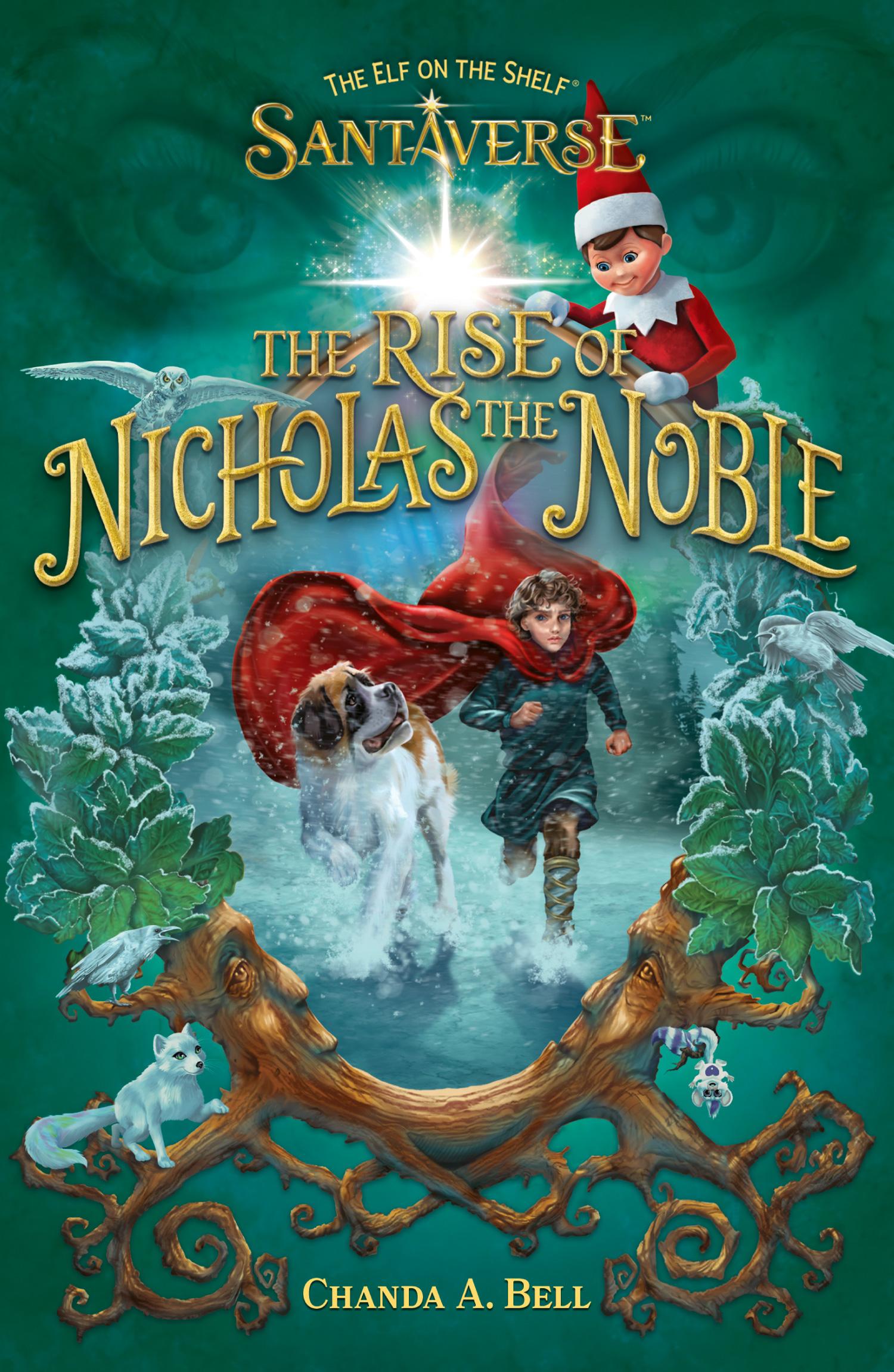 Vorderes Coverbild The Elf On The Shelf Santaverse: The Rise Of Nicholas The Noble