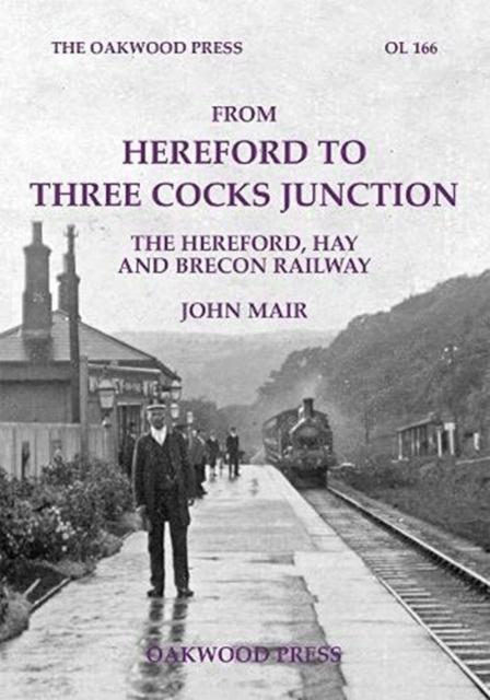 Vorderes Coverbild From Hereford to Three Cocks Junction