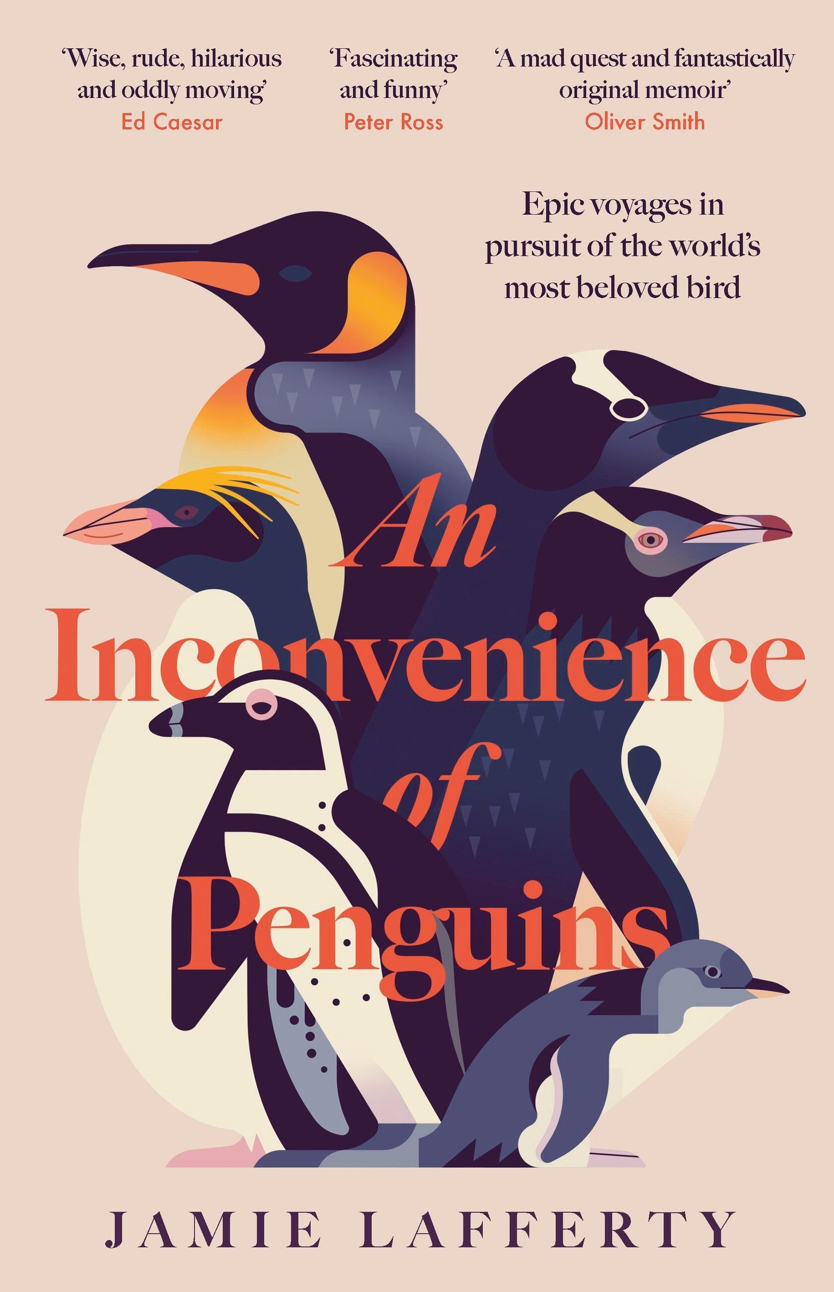 Vorderes Coverbild An Inconvenience of Penguins: Epic Voyages in Pursuit of the World's Most Beloved Bird