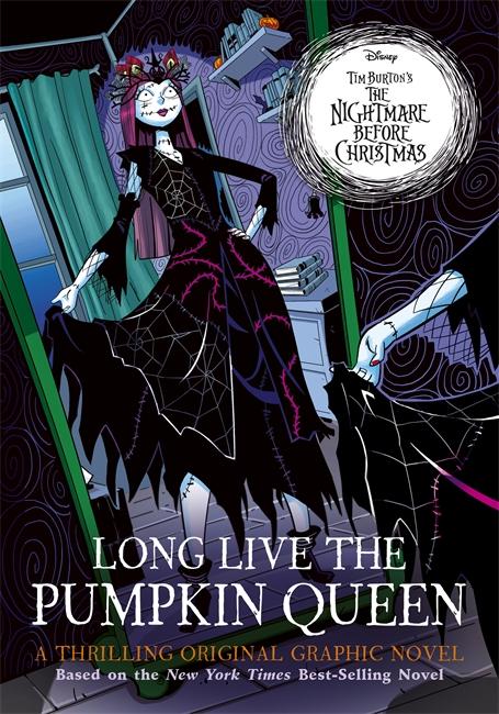 Vorderes Coverbild Disney Tim Burton's The Nightmare Before Christmas: Long Live the Pumpkin Queen
