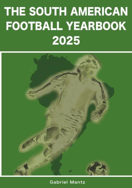 Vorderes Coverbild The South American Football Yearbook 2025