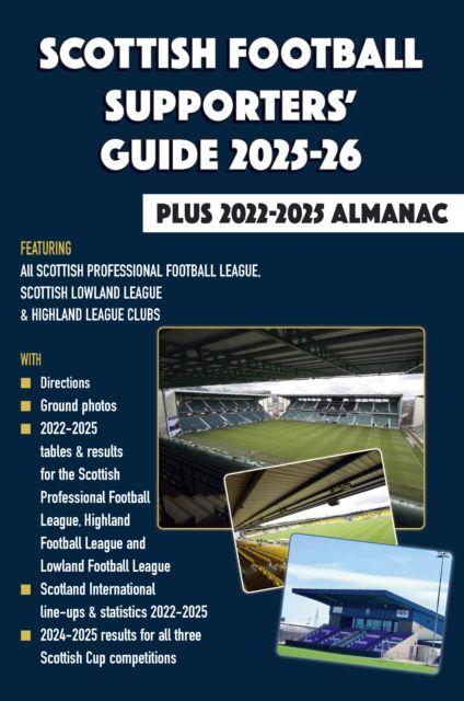 Vorderes Coverbild Scottish Football Supporters' Guide 2025-26 + 2022-25 Almanac