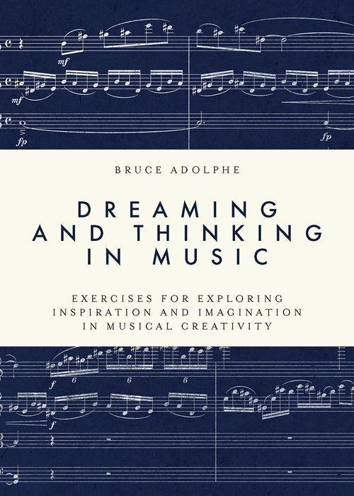 Vorderes Coverbild Dreaming and Thinking in Music