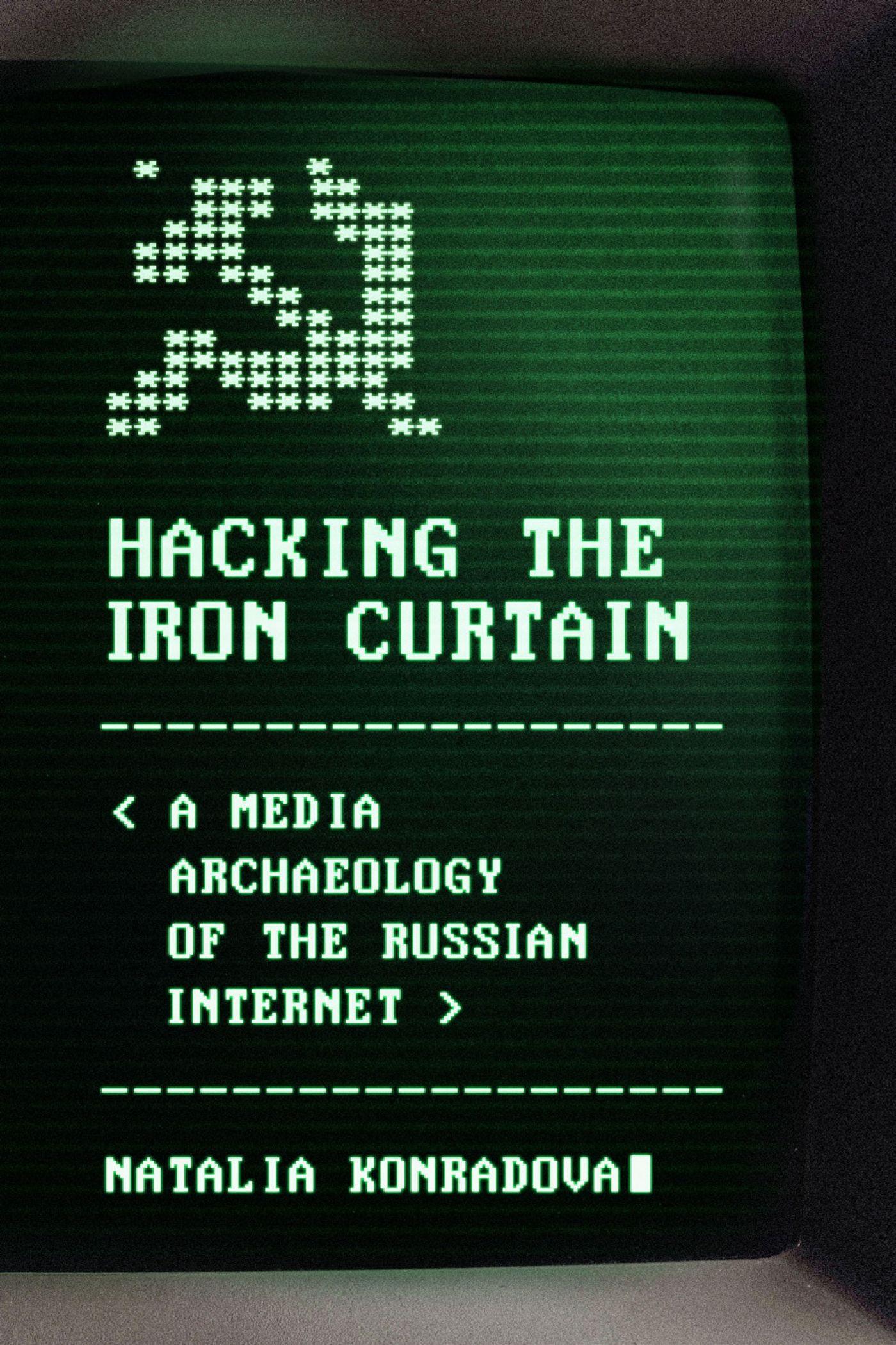 Vorderes Coverbild Hacking the Iron Curtain