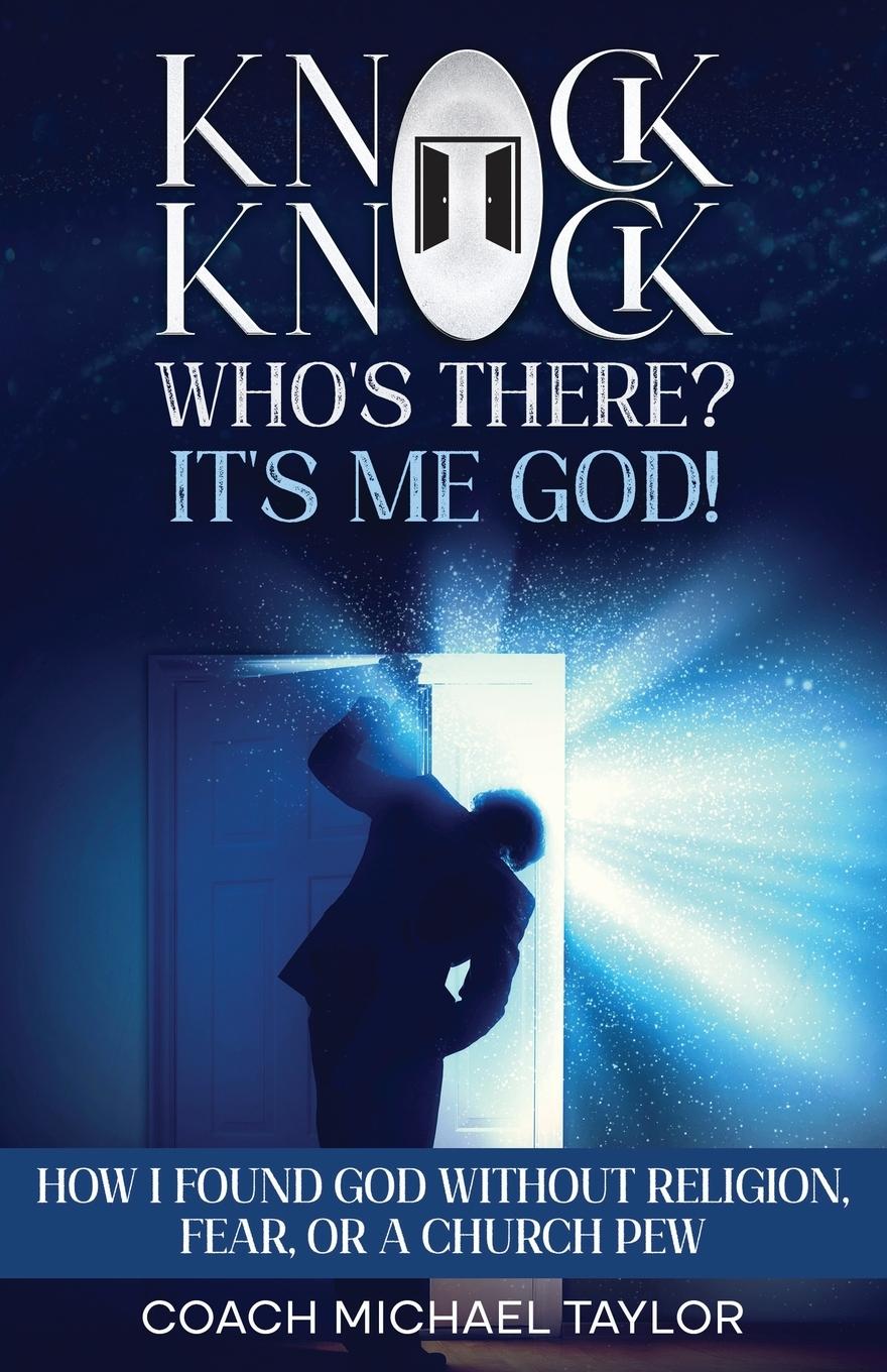 Vorderes Coverbild Knock Knock! Who's There? It's Me God!