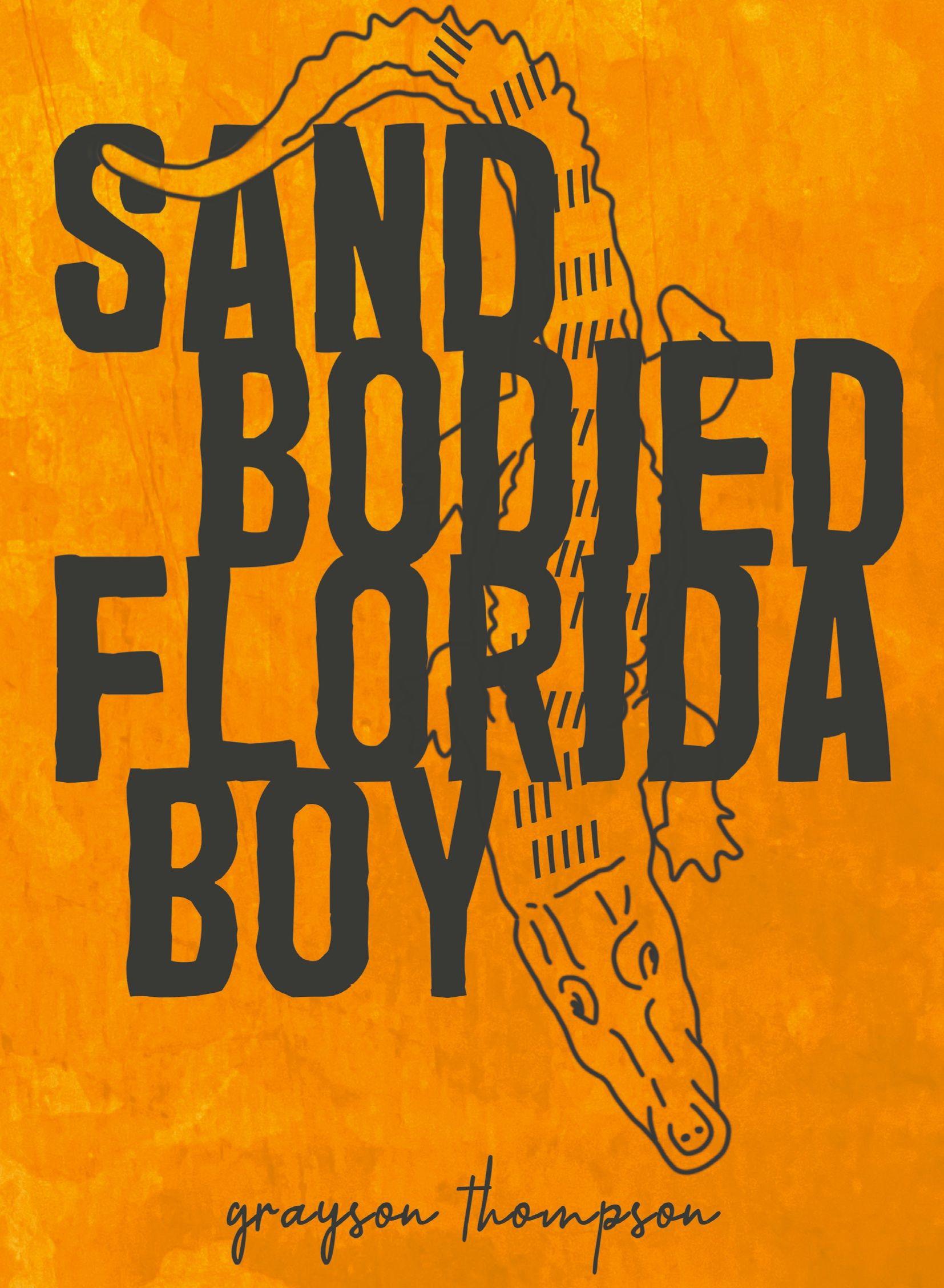 Vorderes Coverbild Sand Bodied Florida Boy