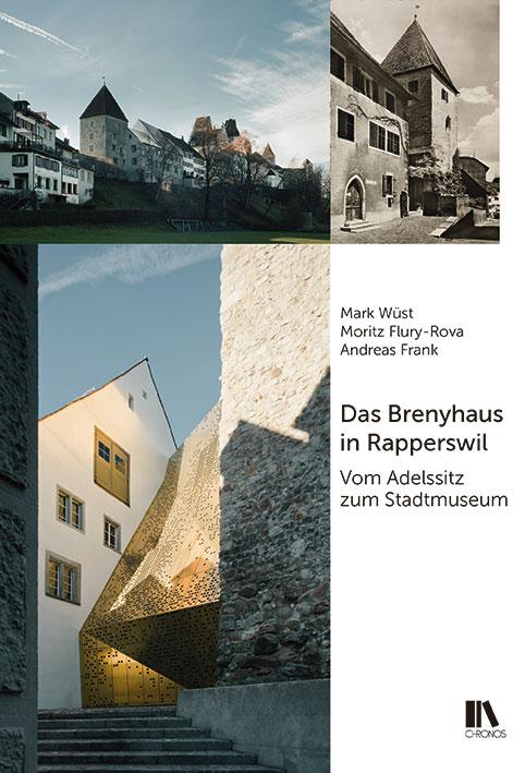 Vorderes Coverbild Das Brenyhaus in Rapperswil