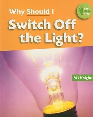 Vorderes Coverbild Why Should I Switch Off the Light?