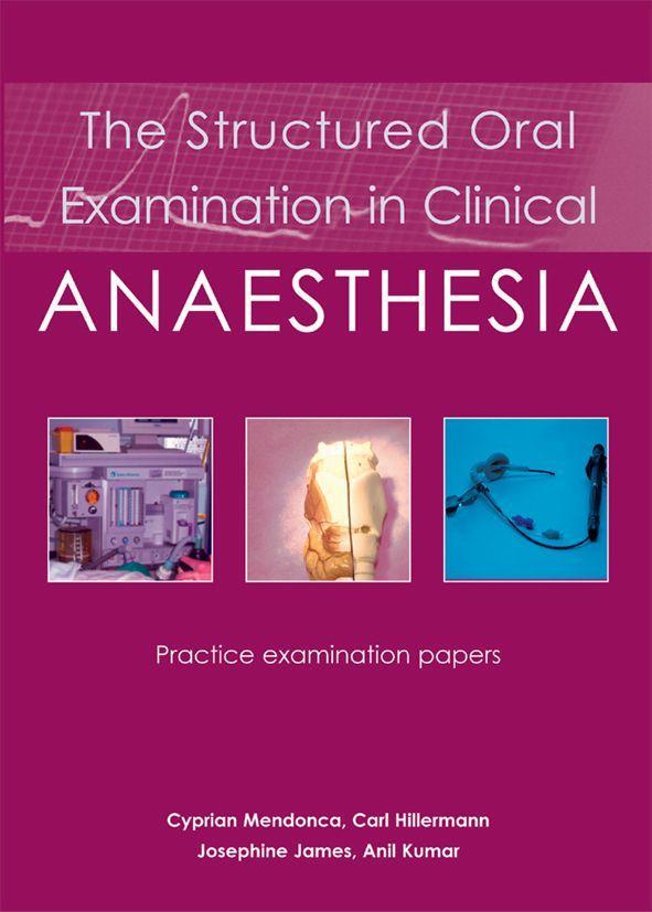 Vorderes Coverbild The Structured Oral Examination in Clinical Anaesthesia: Practice Examination Papers