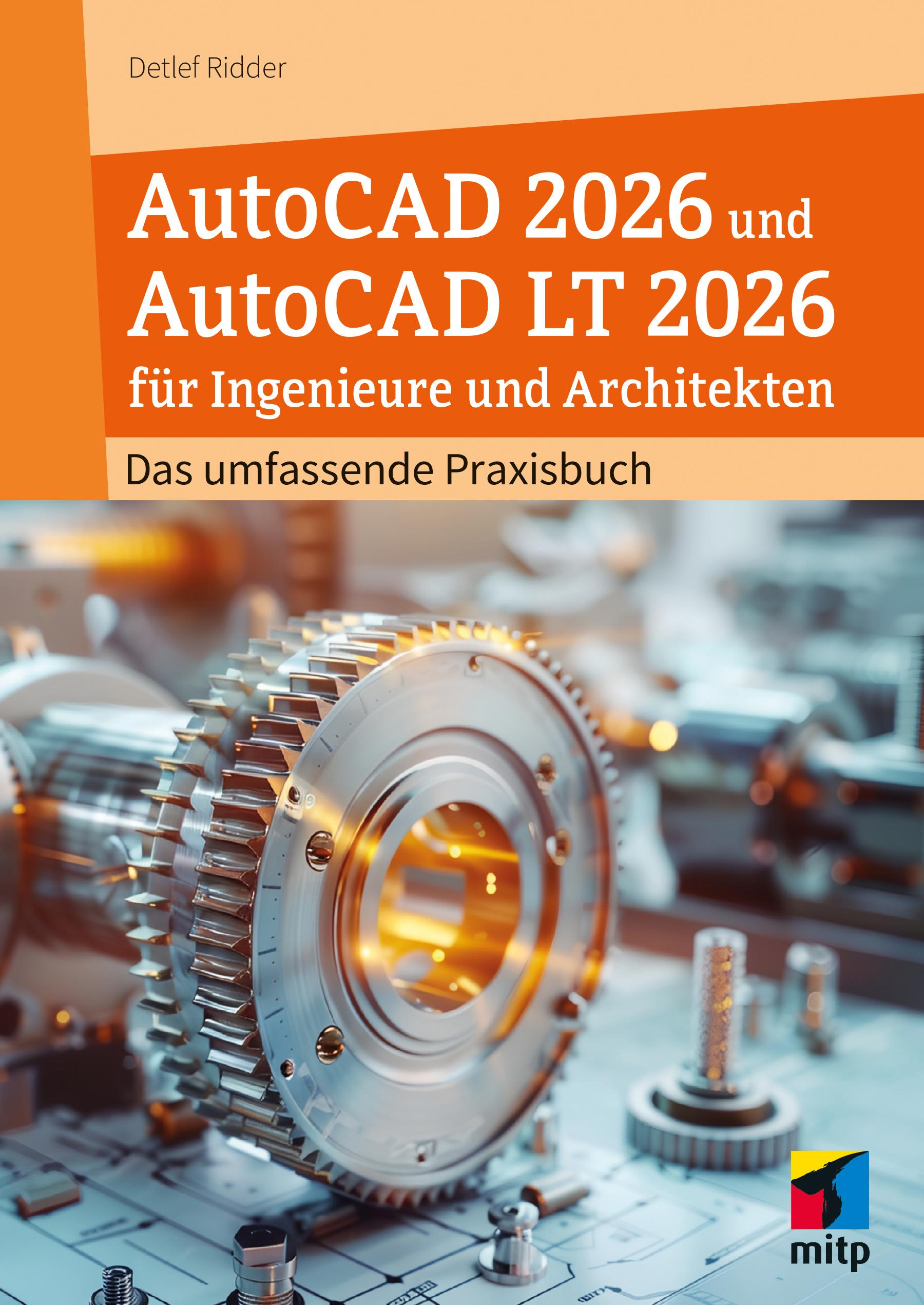 Vorderes Coverbild AutoCAD 2026 und AutoCAD LT 2026 für Ingenieure und Architekten