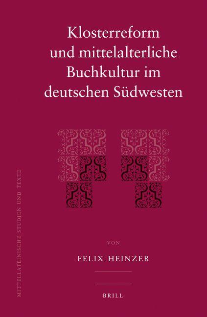 Vorderes Coverbild Klosterreform Und Mittelalterliche Buchkultur Im Deutschen Südwesten