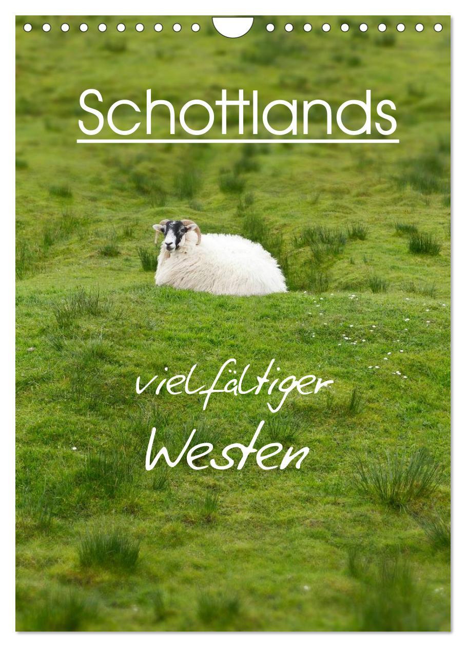 Vorderes Coverbild Schottlands vielfältiger Westen (Wandkalender 2026 DIN A4 hoch), CALVENDO Monatskalender