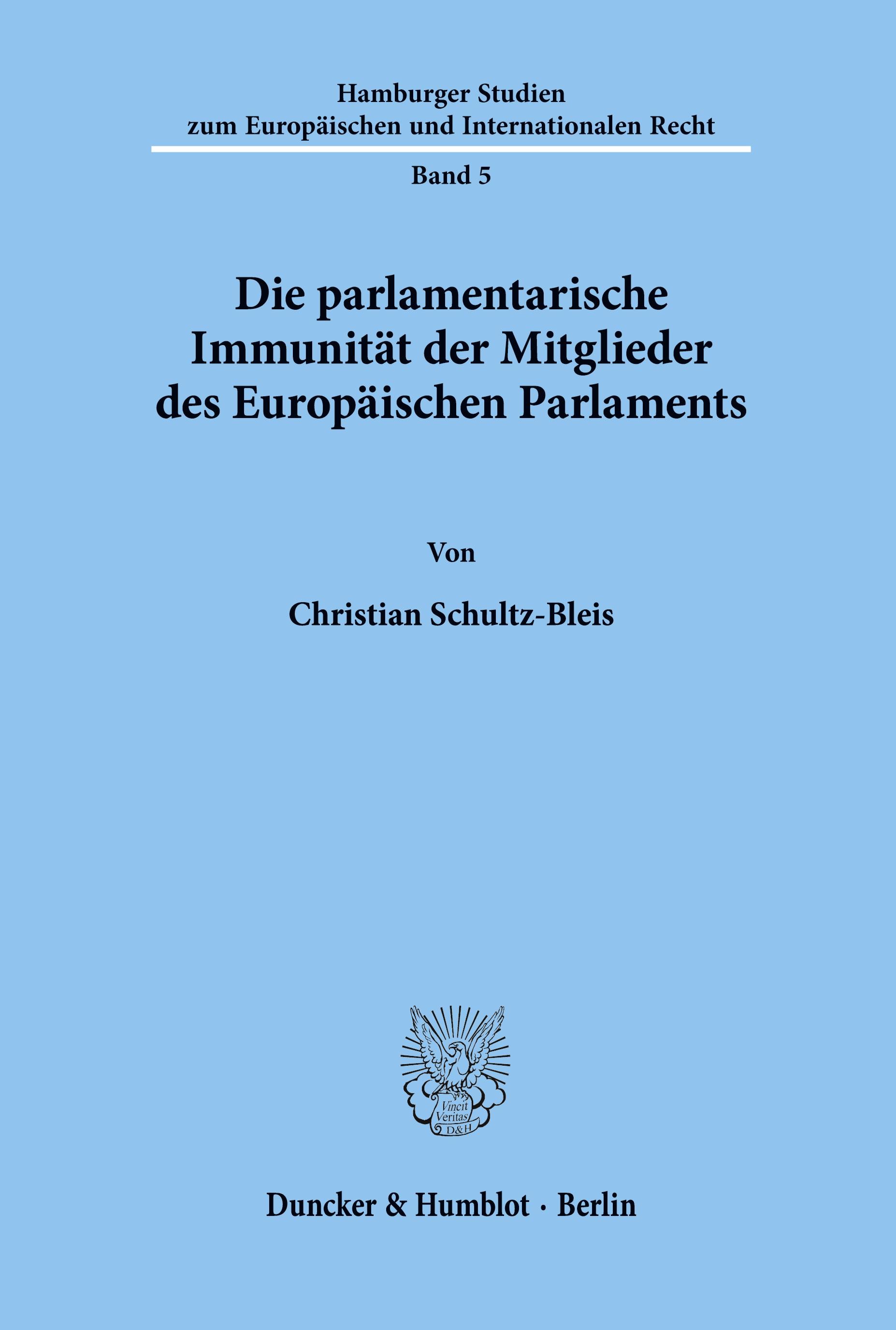 Vorderes Coverbild Die parlamentarische Immunität der Mitglieder des Europäischen Parlaments.