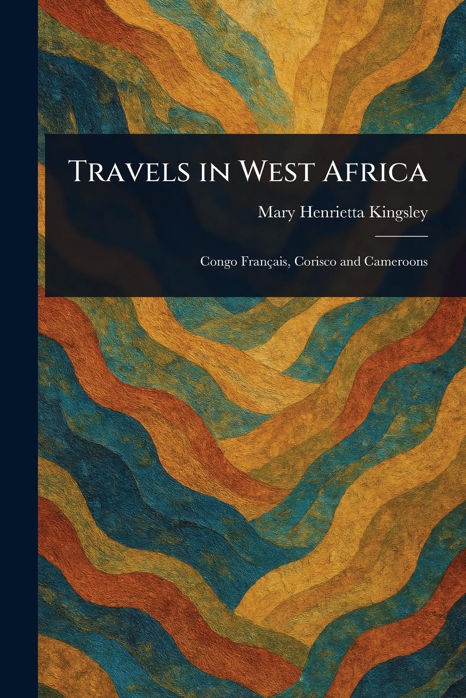 Vorderes Coverbild Travels in West Africa