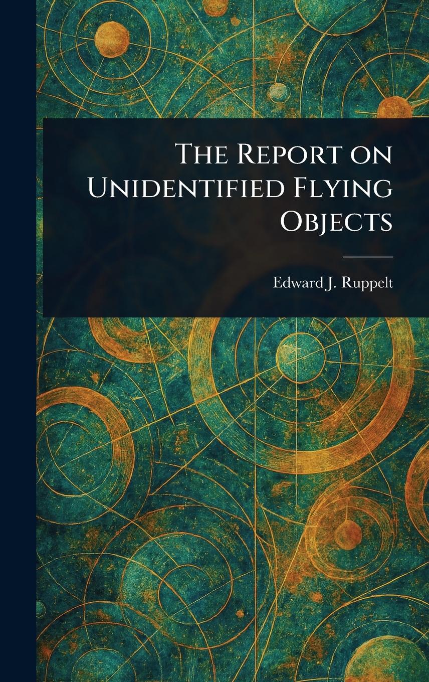 Vorderes Coverbild The Report on Unidentified Flying Objects