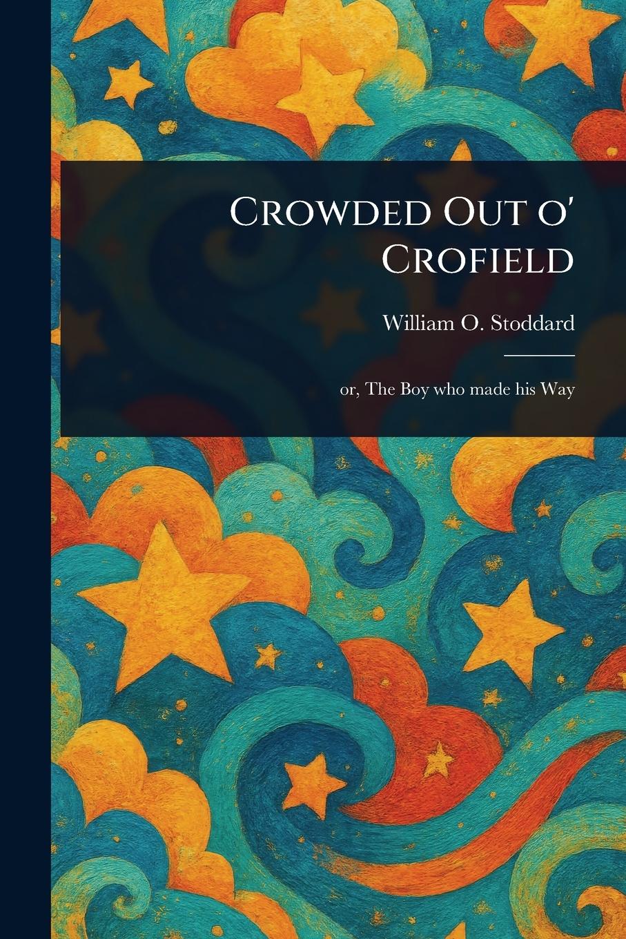 Vorderes Coverbild Crowded Out O' Crofield