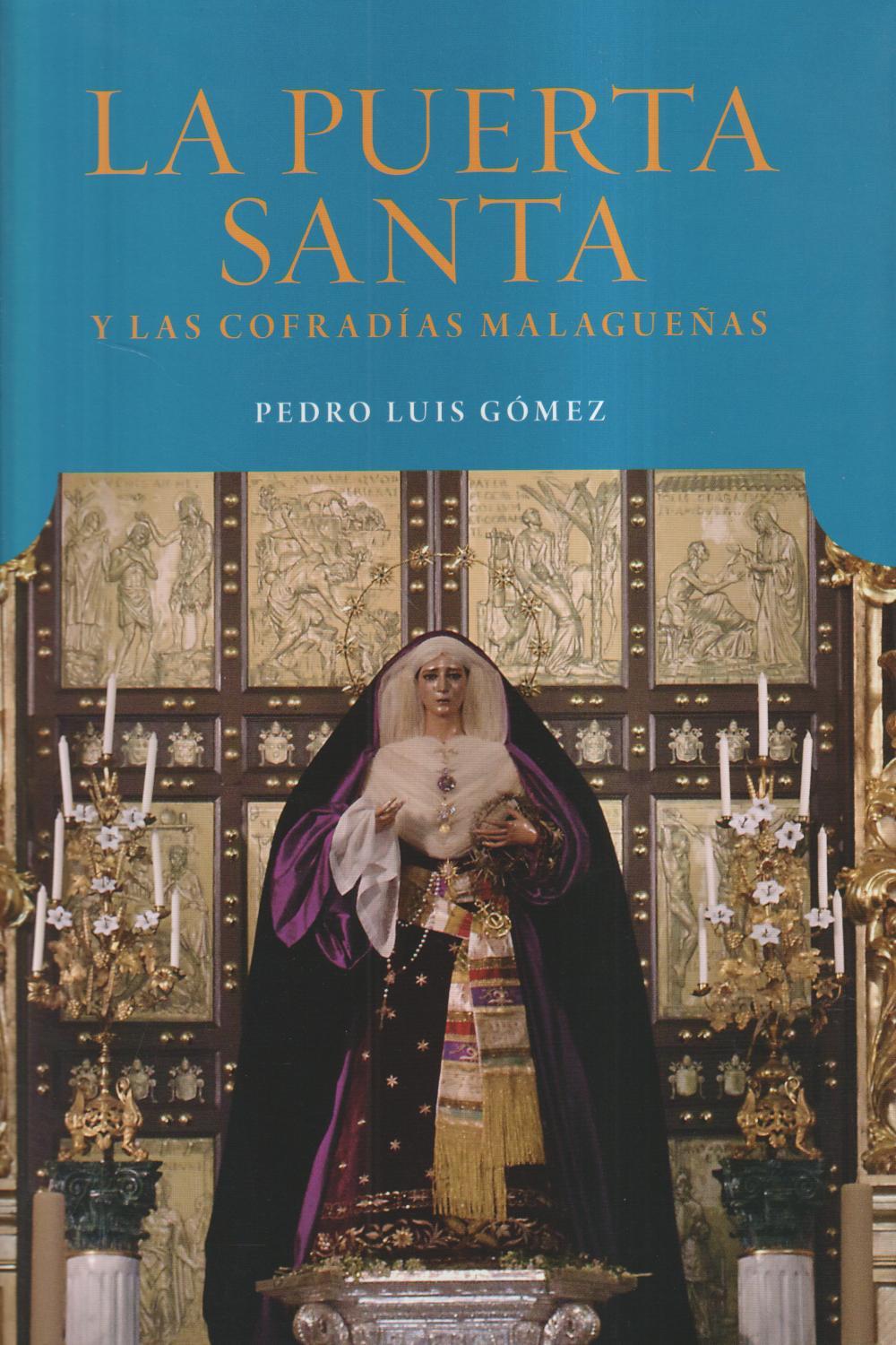 Beispielinhalt (Bild) La Puerta Santa Vaticana y las cofradías malagueñas. La Reina de Roma