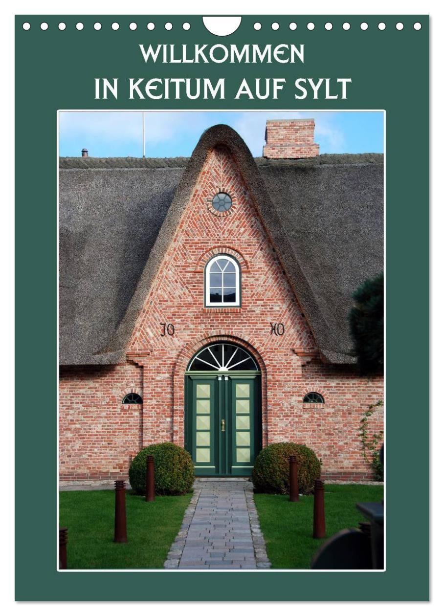 Vorderes Coverbild Willkommen in Keitum auf Sylt (Wandkalender 2026 DIN A4 hoch), CALVENDO Monatskalender