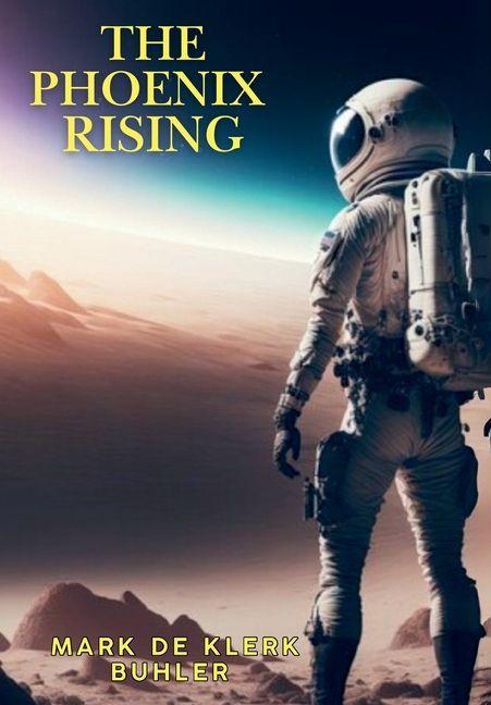 Vorderes Coverbild The Phoenix Rising