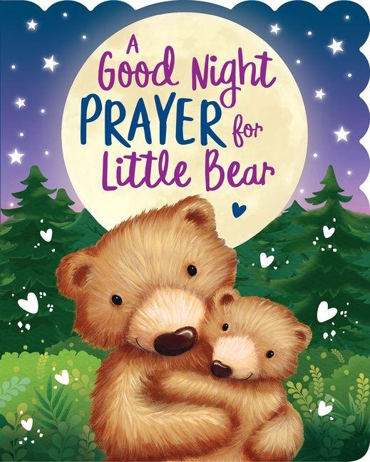 Vorderes Coverbild A Good Night Prayer for Little Bear