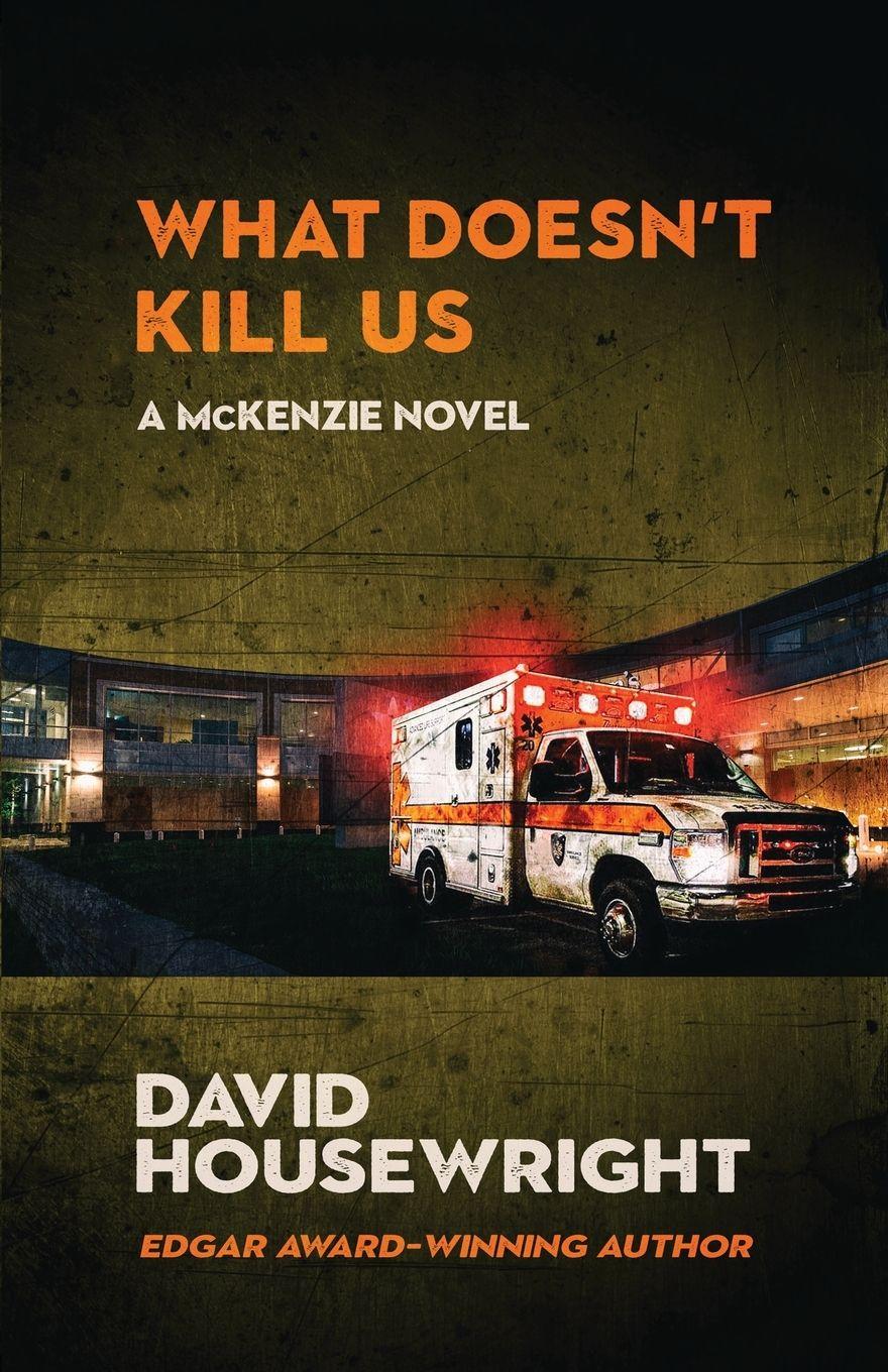 Vorderes Coverbild What Doesn't Kill Us