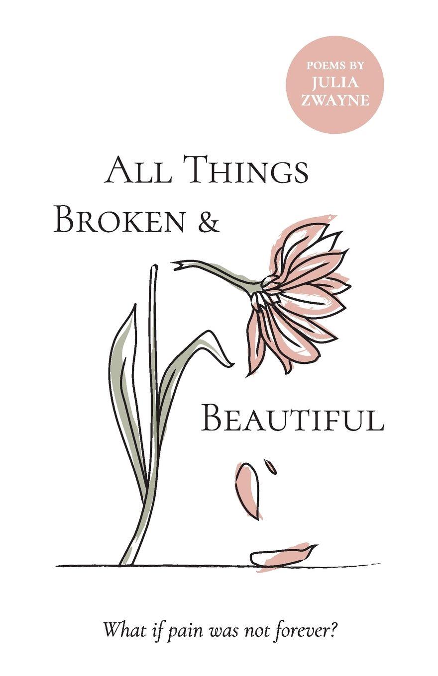 Vorderes Coverbild All Things Broken and Beautiful