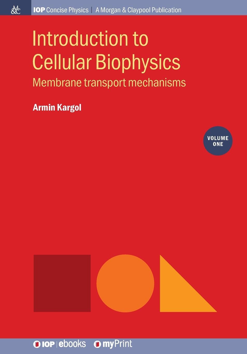 Vorderes Coverbild Introduction to Cellular Biophysics, Volume 1