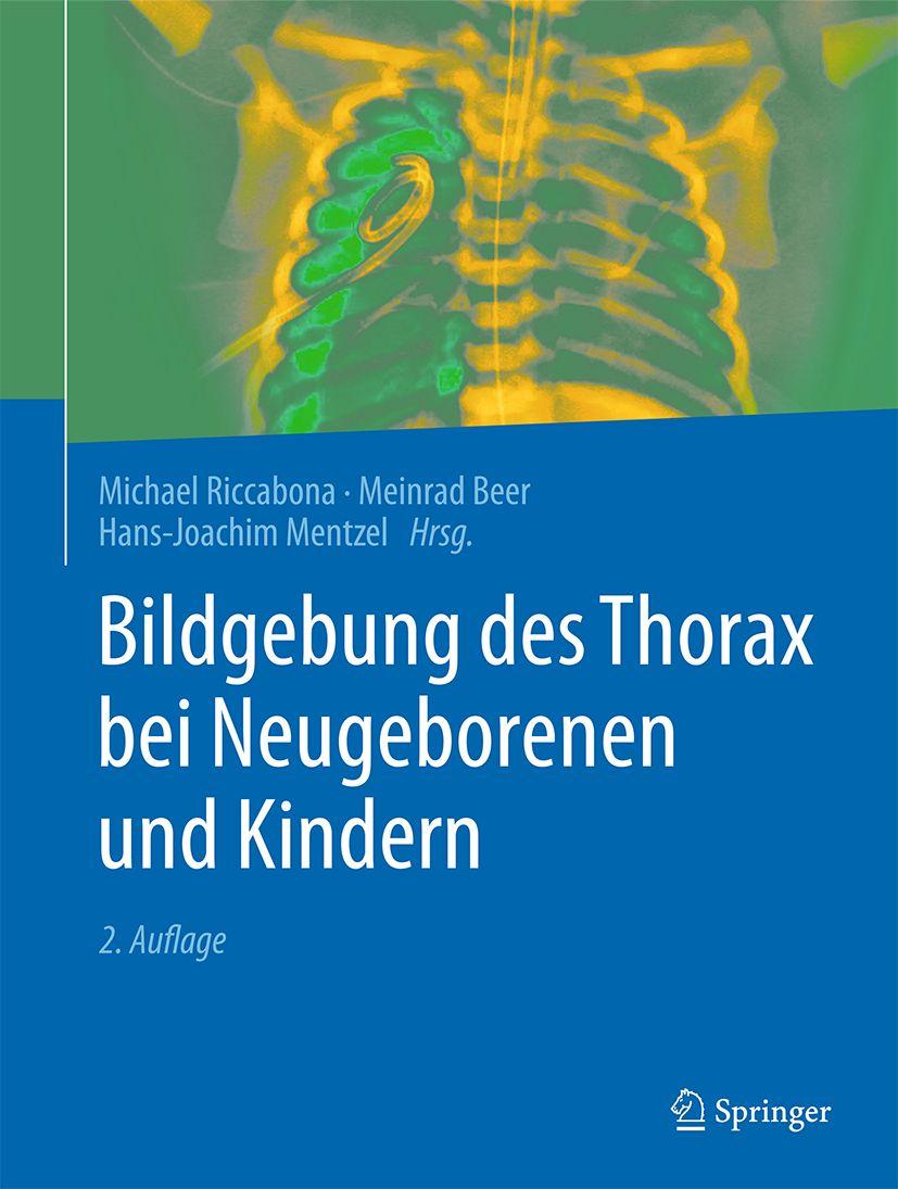 Vorderes Coverbild Bildgebung des Thorax bei Neugeborenen und Kindern