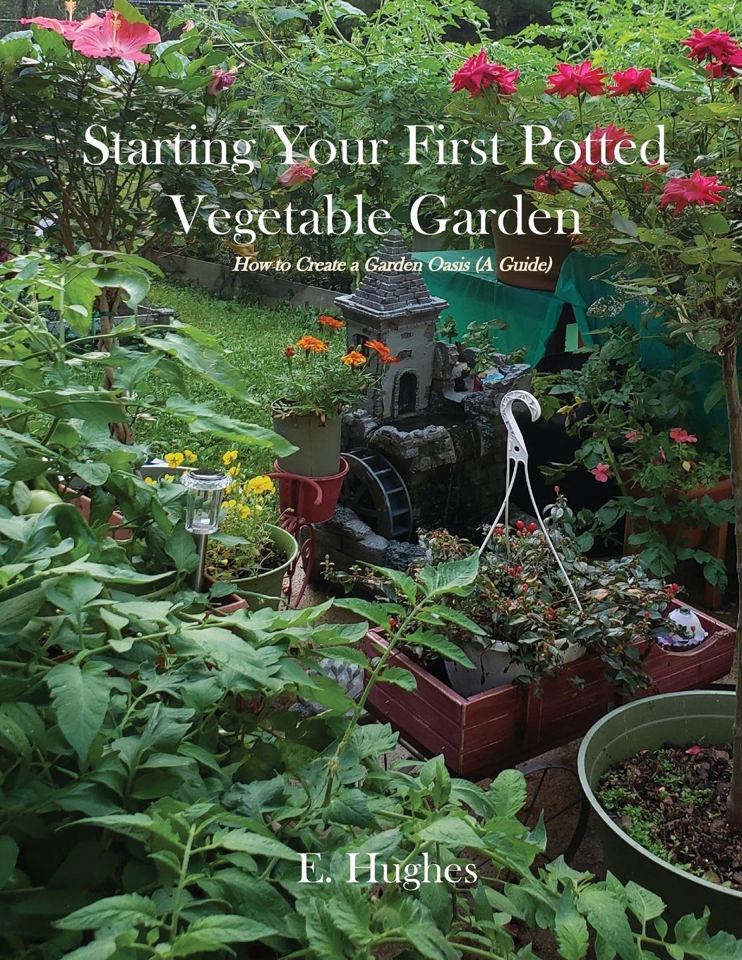 Vorderes Coverbild Starting Your First Potted Vegetable Garden