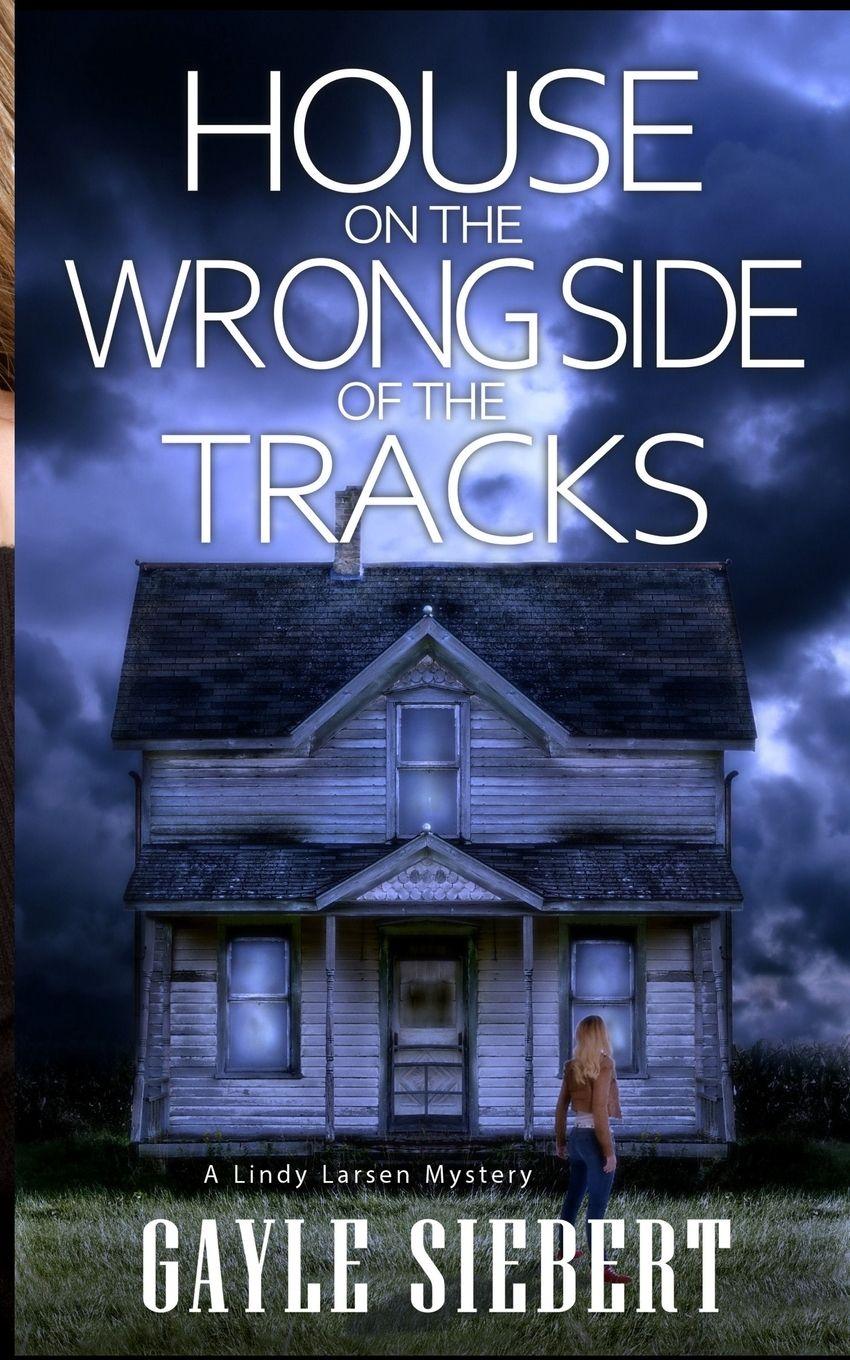 Vorderes Coverbild House on the Wrong Side of the Tracks