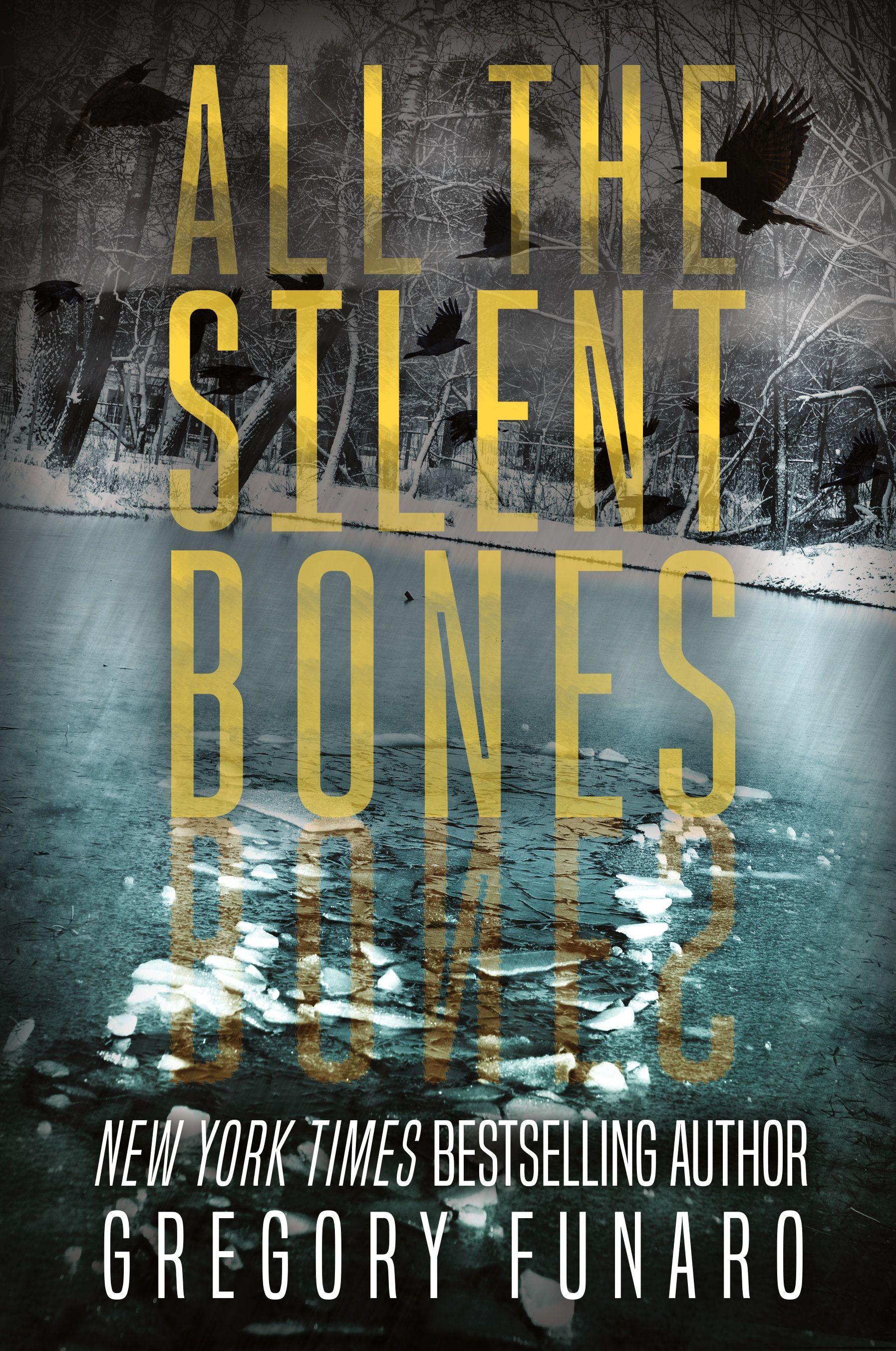 Vorderes Coverbild All the Silent Bones