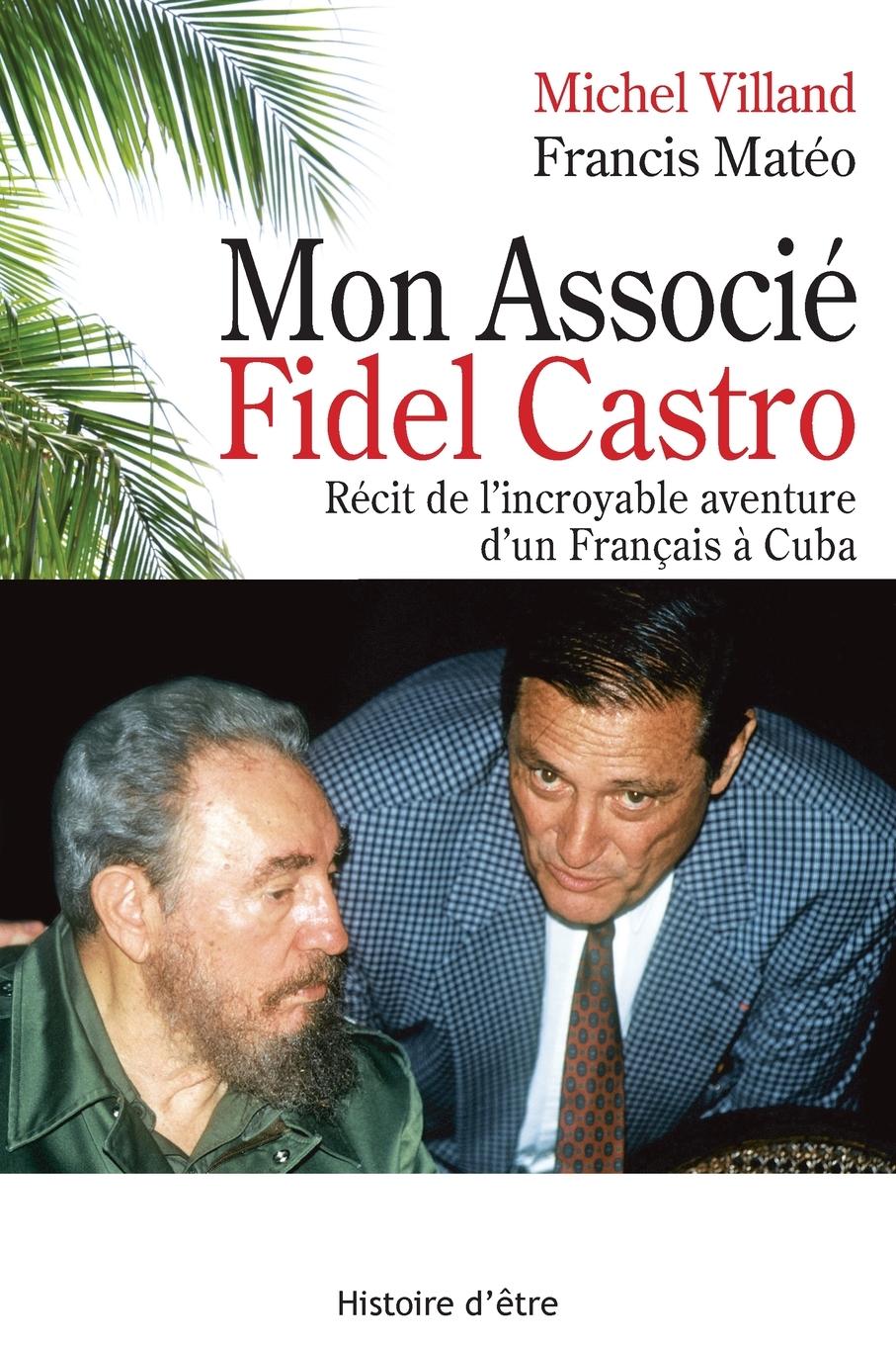 Vorderes Coverbild Mon associé Fidel Castro