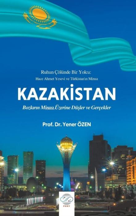 Vorderes Coverbild Ruhun Cölünde Bir Yolcu Hace Ahmet Yesevi ve Türkistanin Miras Kazakistan