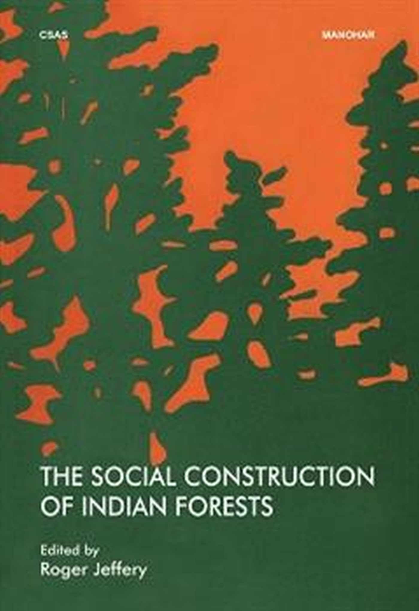 Vorderes Coverbild The Social Construction of Indian Forests