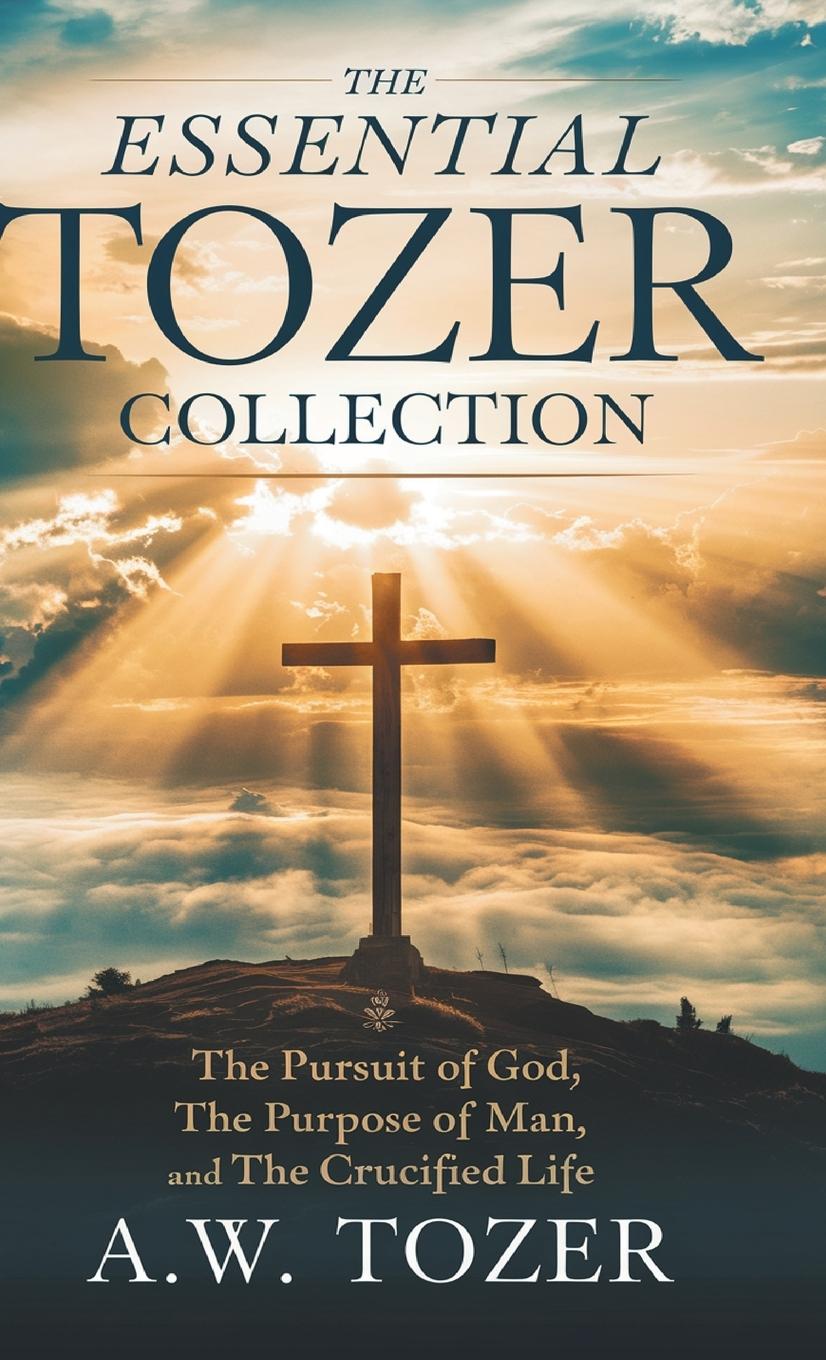 Vorderes Coverbild The Essential Tozer Collection