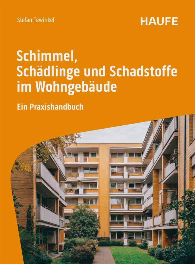 Vorderes Coverbild Schimmel, Schädlinge und Schadstoffe im Wohngebäude