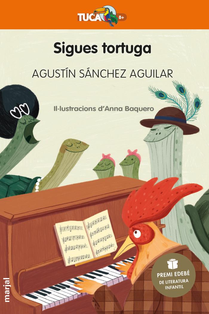 Vorderes Coverbild Sigues tortuga (Premi EDEBÉ de Literatura Infantil 2023)